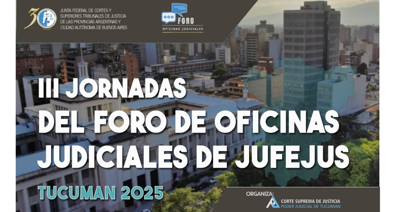 III Jornadas del Foro de Oficinas Judiciales de JU.FE.JUS